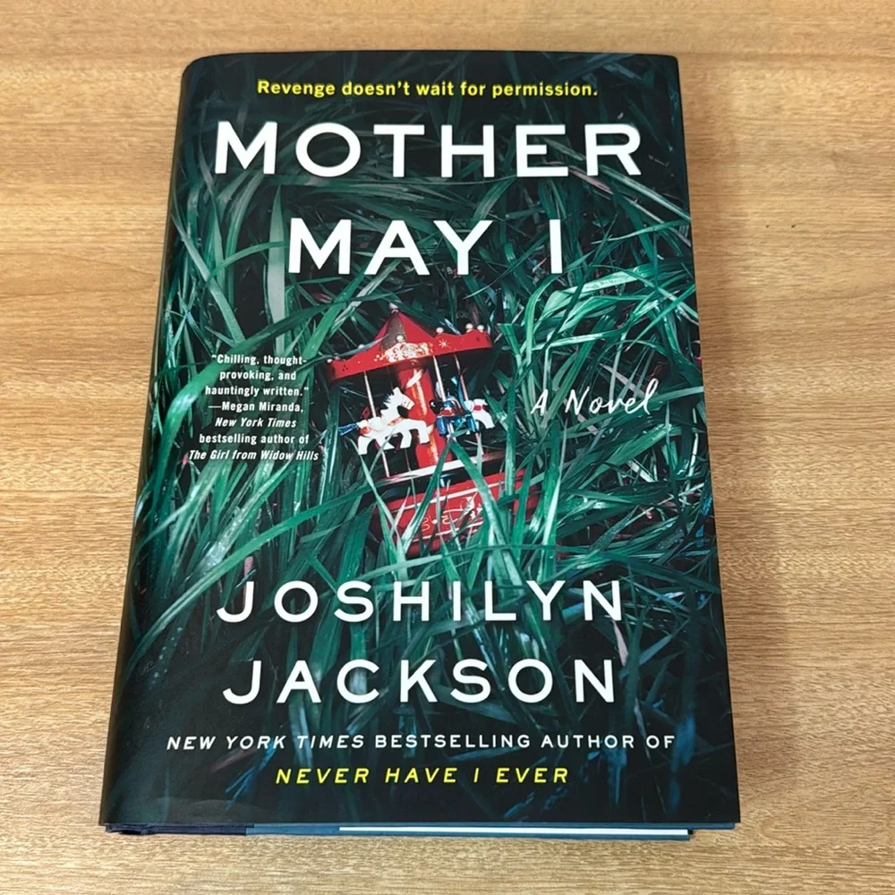 Mother May I by Joshilyn Jackson